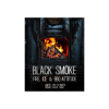Black Smoke 2 | Fire, Ice & BBQ Attitude 